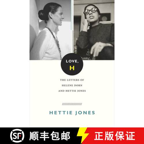 【3-4周达】精装 Love, H: The Letters of Helene Dorn and Hettie Jones [9780822361466]