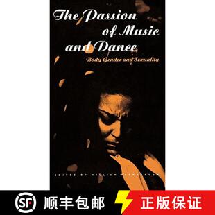 and Dance Sexuality The Gender 4周达 9781859739044 Passion Body Music