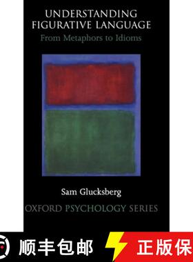 【3-4周达】Understanding Figurative Language: From Metaphor to Idioms [9780195111095]
