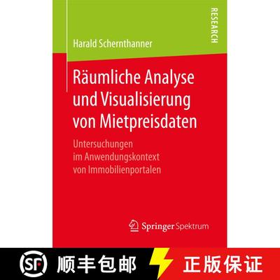 【3-4周达】Räumliche Analyse und Visualisierung von Mietpreisdaten : Untersuchungen im Anwendungskon... [9783658177737]