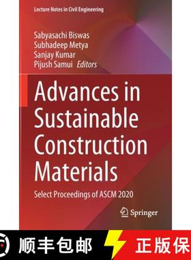 【3-4周达】Advances in Sustainable Construction Materials : Select Proceedings of ASCM 2020 [9789813345928]