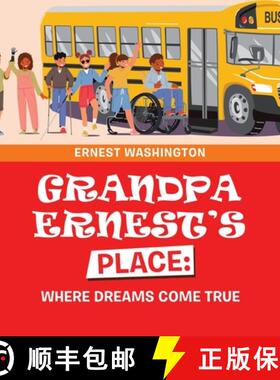 【3-4周达】Grandpa Ernest's Place: Where Dreams Come True [9781665747110]