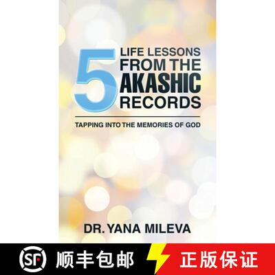 【3-4周达】Five Life Lessons from the Akashic Records: Tapping into the Memories of God [9798765229705]