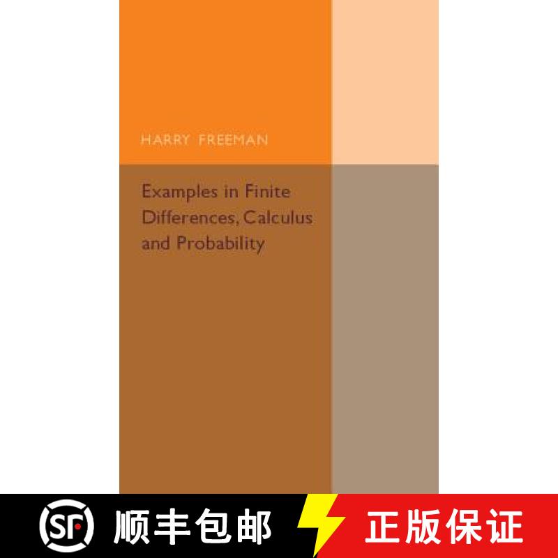 【3-4周达】Examples in Finite Differences, Calculus and Probability: Supplement to an Elementary Trea... [9781316612781]