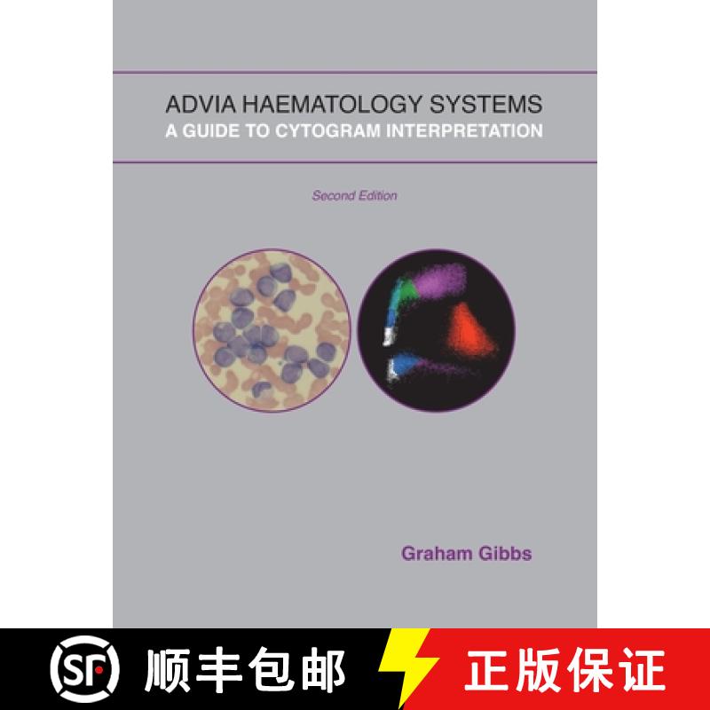 【3-4周达】ADVIA Haematology Systems: A Guide to Cytogram Interpretation [9781291937404]