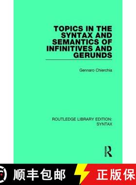 【3-4周达】Topics in the Syntax and Semantics of Infinitives and Gerunds [9781138208476]