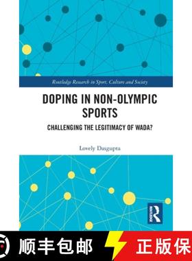 【3-4周达】Doping in Non-Olympic Sports: Challenging the Legitimacy of WADA? [9780367560188]
