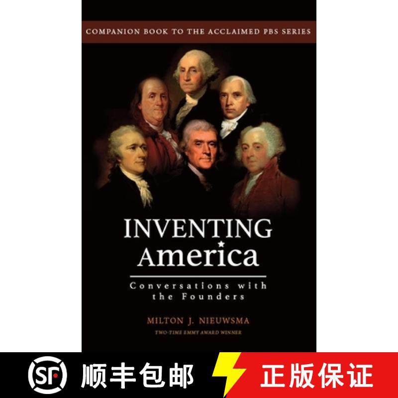 预订 Inventing America-Conversations with the Founders [9781899694907]