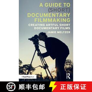 Documentary Filmmaking Films Artful 4周达 9781032603865 Guide Creating Short