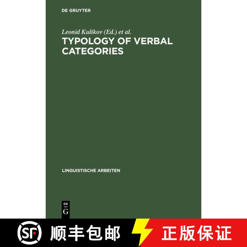 【3-4周达】Typology of Verbal Categories: Papers Presented to Vladimir Nedjalkov on the Occasion of h... [9783484303829]