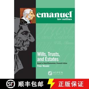 【3-4周达】Emanuel Law Outlines for Wills, Trusts, and Estates Keyed to Sitkoff and Dukeminier: [Conn... [9781543807585]
