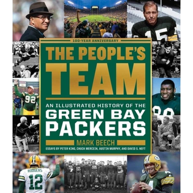 【4周达】People's Team: An Illustrated History of the Green Bay Packers: An Illustrated History of th... [9781328460134]