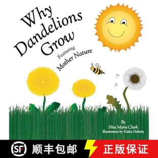 Why Dandelions Nature 9781735761282 Mother 3周达 Featuring Grow