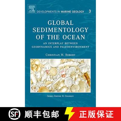 【3-4周达】Global Sedimentology of the Ocean: An Interplay Between Geodynamics and Paleoenvironment V... [9780444518170]