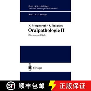 【3-4周达】精装 Oralpathologie II : Zahnsystem und Kiefer [9783540641346]