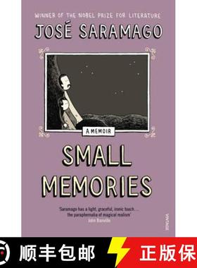 【3-4周达】Small Memories. by Jose Saramago [9780099520481]