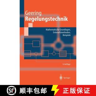 Regelungstechnik Mathematische Grundlagen Beispiele 4周达 Entwurfsmethoden 9783540405078