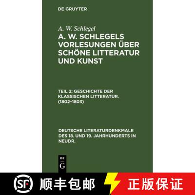 【3-4周达】精装 Geschichte der Klassischen Litteratur. (1802–1803) [9783112354438]
