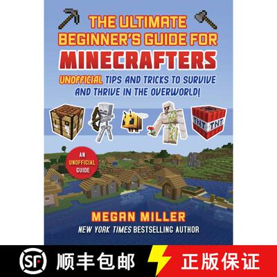 【3-4周达】精装 Ultimate Beginner's Guide for Minecrafters : Unofficial Tips and Tricks to Survive an... [9781510781214]