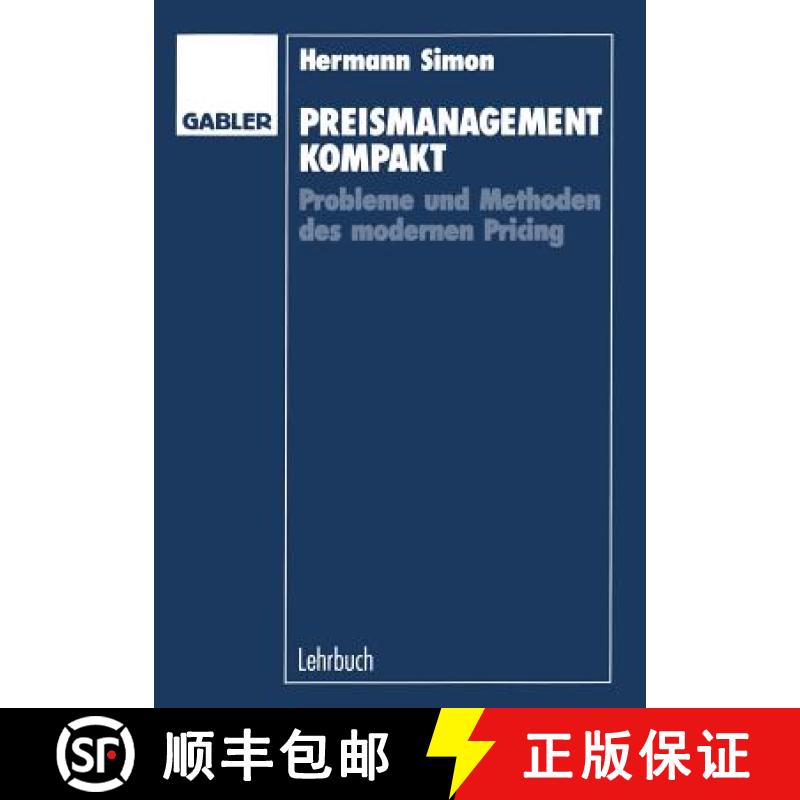 【3-4周达】Preismanagement kompakt : Probleme und Methoden des modernen Pricing [9783409132329]