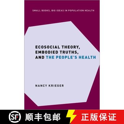 【3-4周达】Ecosocial Theory, Embodied Truths, and the People's Health [9780197510728]
