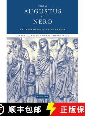 【3-4周达】From Augustus to Nero: An Intermediate Latin Reader - From Augustus to Nero: An Intermedia... [9780521528047]