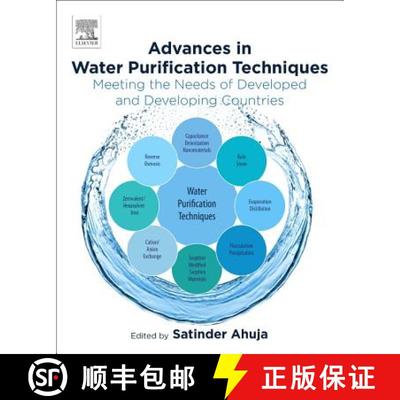 【3-4周达】Advances in Water Purification Techniques: Meeting the Needs of Developed and Developing C... [9780128147900]