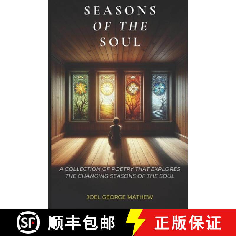【3-4周达】Seasons of the Soul: A Collection of poetry that explores the changing seasons of the soul [9789334170641]