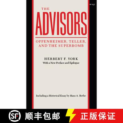 【3-4周达】The Advisors: Oppenheimer, Teller, and the Superbomb [9780804717144]