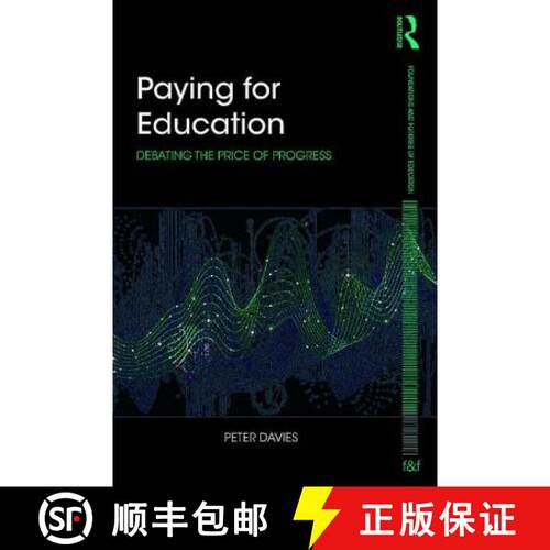 【3-4周达】Paying for Education : Debating the Price of Progress [9781138998360]