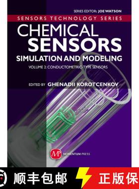 预订 Chemical Sensors, Vol 2: Conductometric-Type Sensors: Simulation and Modeling - Conductometric-T... [9781606503126]
