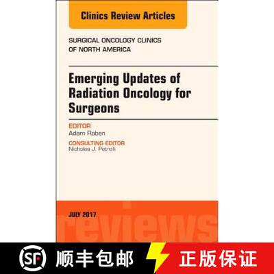 【3-4周达】精装 Emerging Updates of Radiation Oncology for Surgeons, an Issue of Surgical Oncology Cl... [9780323531566]