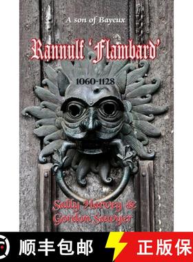 【3-4周达】Rannulf 'Flambard': The true story of his eventful career in Norman England [9781923174269]