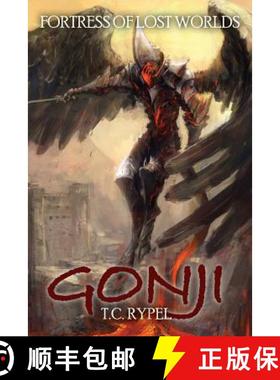 【3-4周达】Gonji: Fortress of Lost Worlds [9781479402168]