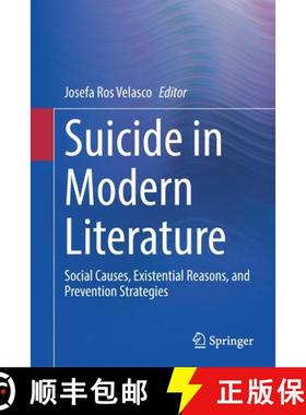 【3-4周达】Suicide in Modern Literature : Social Causes, Existential Reasons, and Prevention Strategies [9783030693916]