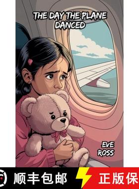 【3-4周达】The Day the Plane Danced [9798230027843]