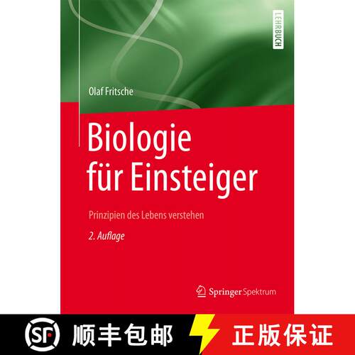 【3-4周达】精装 Biologie für Einsteiger: Prinzipien des Lebens verstehen (2., neu bearb. Aufl. 2015) [9783662462775]