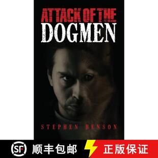 【3-4周达】Attack of The  Dogmen [9781947844421]