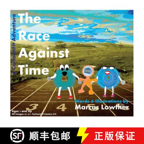 【3-4周达】A Race Against Time: A CartoonFit Comics Adventure of Fitness and Competition [9780692865774]