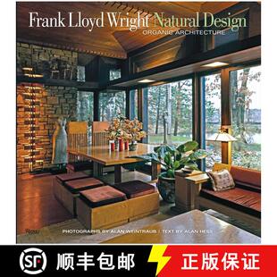 【3-4周达】Frank Lloyd Wright: Natural Design, Organic Architecture : Lessons for Building Green from... [9780847837960]