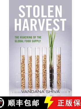 【3-4周达】Stolen Harvest: The Hijacking of the Global Food Supply [9780813166551]