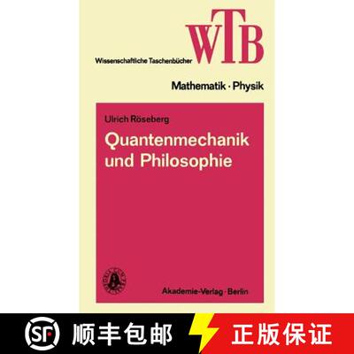 【3-4周达】Quantenmechanik und Philosophie [9783528068486]