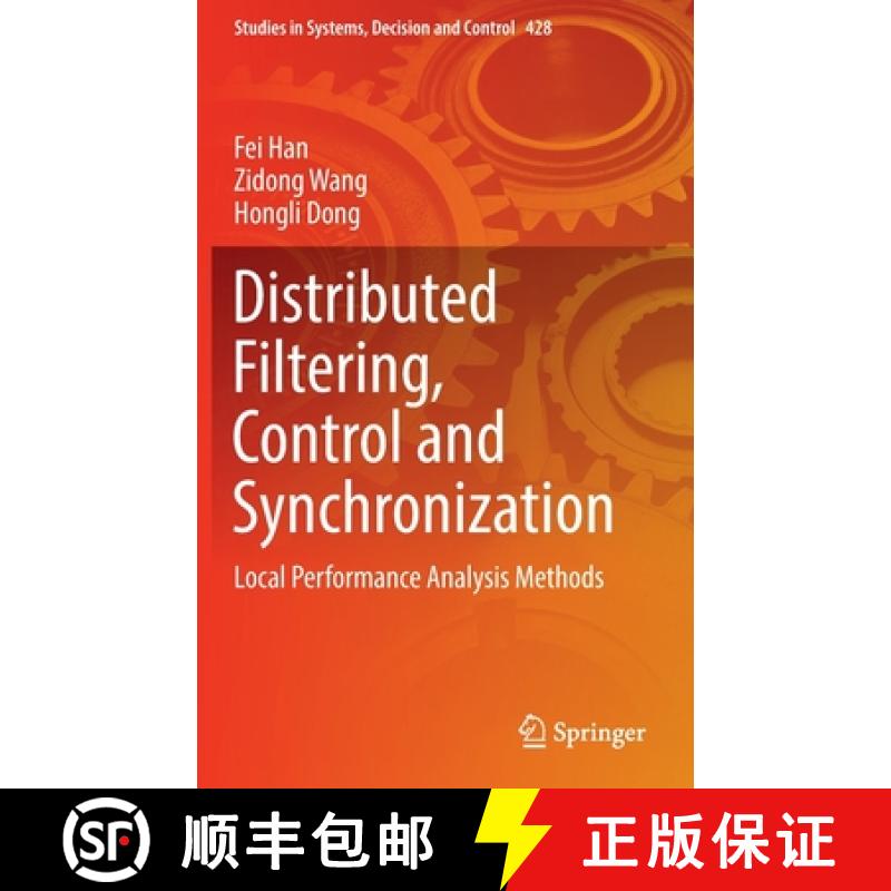 【3-4周达】Distributed Filtering, Control and Synchronization : Local Performance Analysis Methods [9783030970741]