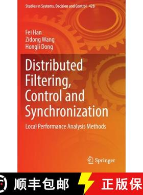 【3-4周达】Distributed Filtering, Control and Synchronization : Local Performance Analysis Methods [9783030970741]