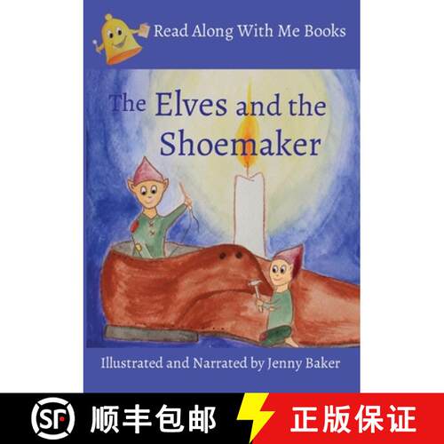 【3-4周达】Elves and the Shoemaker: Illustrated and Narrated by Jenny Baker [9780645347845]