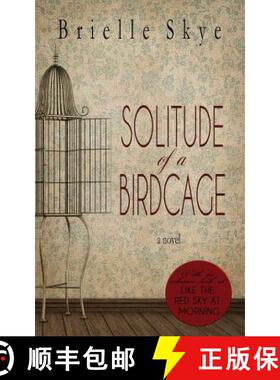 【3-4周达】Solitude of a Birdcage [9780991650606]