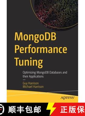 预订 MongoDB Performance Tuning : Optimizing MongoDB Databases and their Applications [9781484268780]