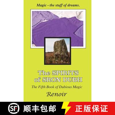 【3-4周达】The Spirits of Sron Dubh: The Fifth Book of Dubious Magic [9780994617521]