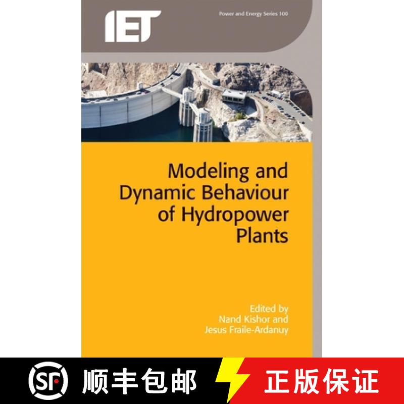 【2-3周达】Modeling and Dynamic Behaviour of Hydropower Plants [9781785611957]