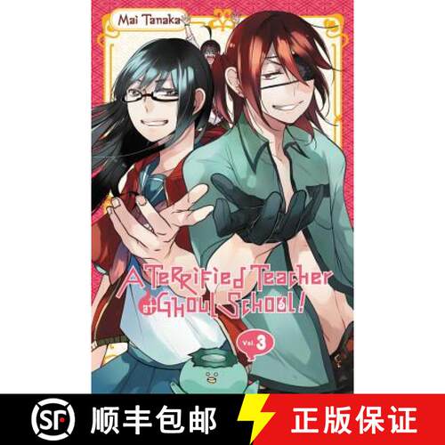 【3-4周达】A Terrified Teacher at Ghoul School!, Vol. 3 [9780316447263]